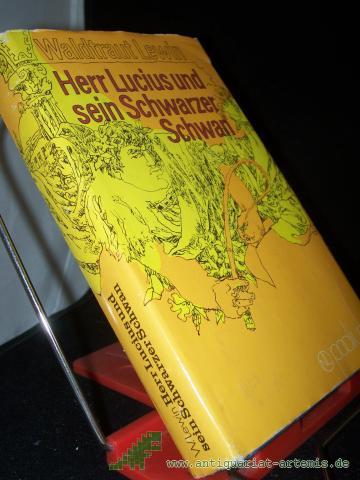 Product image of the product “Herr Lucius und sein schwarzer Schwan : Roman / Waldtraut Lewin ”