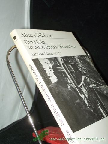 Product image of the product “Ein Held ist auch bloss'n Würstchen / Alice Childress. Dt. von Elfi Schneidenbach ”