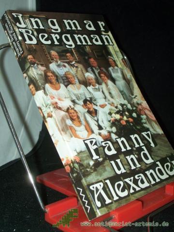 Product image of the product “Fanny und Alexander / Ingmar Bergman. Aus d. Schwed. von Hans-Joachim Maass ”