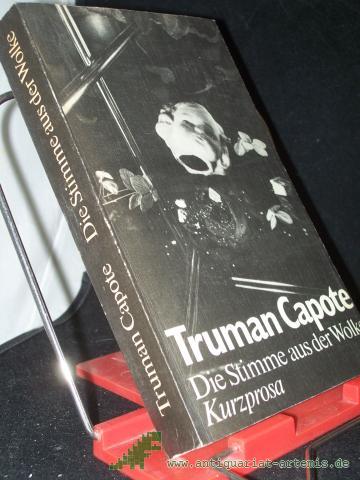 Product image of the product “Die Stimme aus der Wolke : Kurzprosa / Truman Capote. [Aus d. Amerikan. von Hansi Bochow-Blüthgen...] ”