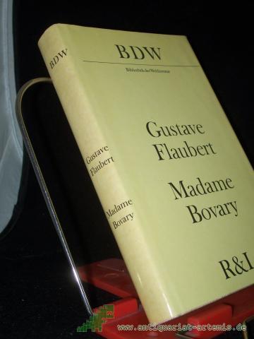 Product image of the product “Madame Bovary / Gustave Flaubert. [Aus d. Franz. übers. von Wolfgang Techtmeier. Mit e. Nachw. von Manfred Naumann] ”