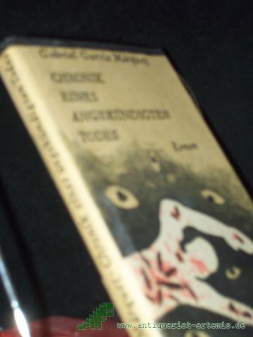 Artikelbild des Artikels “Chronik eines angekündigten Todes : Roman / Gabriel Garcia Marquez. Dt. von Curt Meyer-Clason “