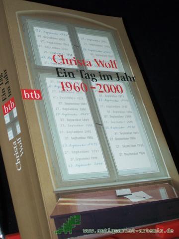 Product image of the product “Ein Tag im Jahr : 1960 - 2000 / Christa Wolf. [Mit 20 Collagen von Martin Hoffmann] ”