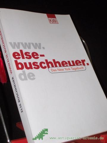 Artikelbild des Artikels “Buschheuer, Else: Das New-York-Tagebuch Teil: [1]., www.else-buschheuer.de “