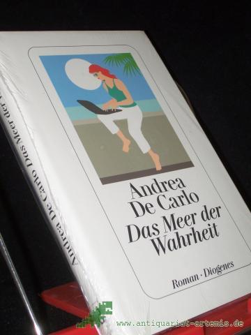 Product image of the product “Das Meer der Wahrheit : Roman / Andrea De Carlo. Aus dem Ital. von Maja Pflug ”