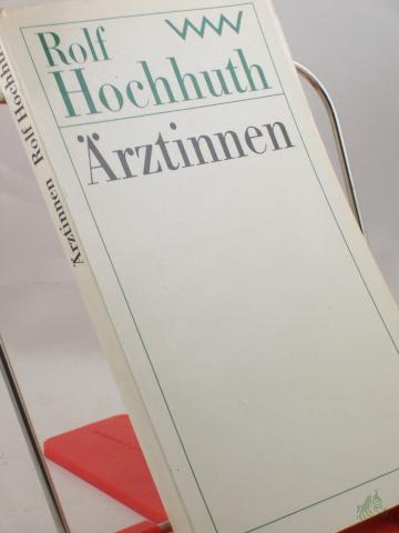 Product image of the product “Ärztinnen : 5 Akte / Rolf Hochhuth ”