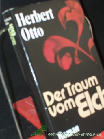 Product image of the product “Der Traum vom Elch : Roman / Herbert Otto ”