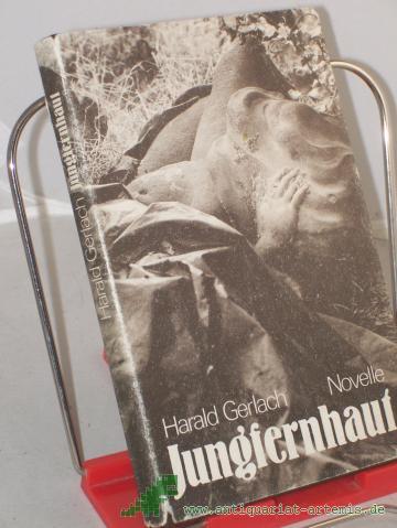 Product image of the product “Jungfernhaut : Novelle / Harald Gerlach ”