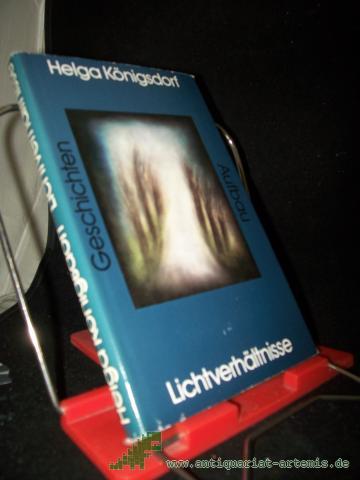 Product image of the product “Lichtverhältnisse : Geschichten / Helga Königsdorf ”
