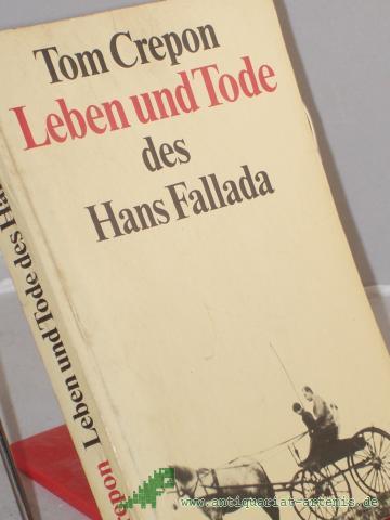Product image of the product “Leben und Tode des Hans Fallada / Tom Crepon ”