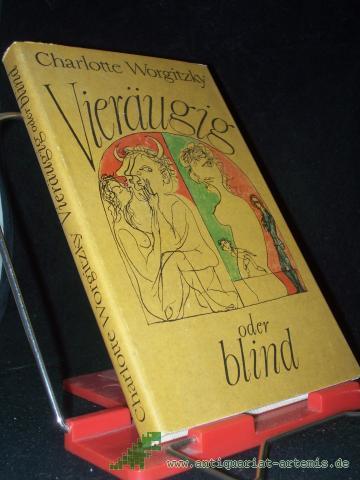 Artikelbild des Artikels “Vieräugig oder blind : Erzählungen / Charlotte Worgitzky “