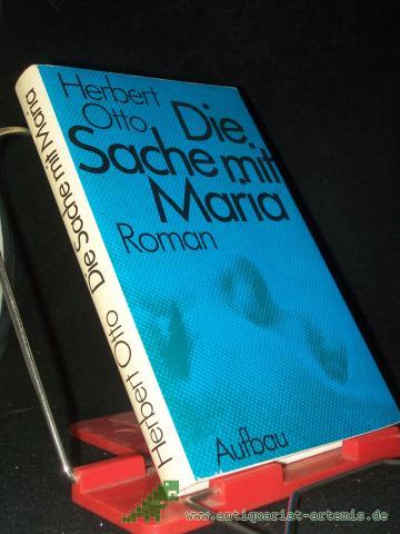 Artikelbild des Artikels “Die Sache mit Maria : Roman / Herbert Otto “