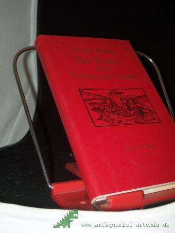 Artikelbild des Artikels “Der Roman von Tristan und Isolde / neu gestaltet von Joseph Bedier. [Übertr. von R. G. Binding] “