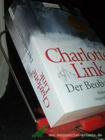 Product image of the product “Der Beobachter : Roman / Charlotte Link ”