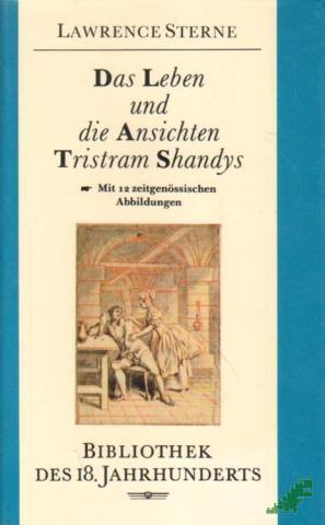 Product image of the product “Das Leben und die Ansichten Tristram Shandys / Lawrence Sterne. [Dem dt. Text liegt d. Übers. von Rudolf Kassner zugrunde] ”
