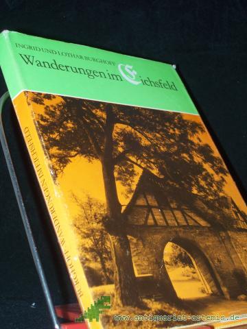 Artikelbild des Artikels “Wanderungen im Eichsfeld / Ingrid u. Lothar Burghoff. [Im Eichsfeld fotografierte Günther Kirchner. Kartenzeichn.: Helga Paditz] “