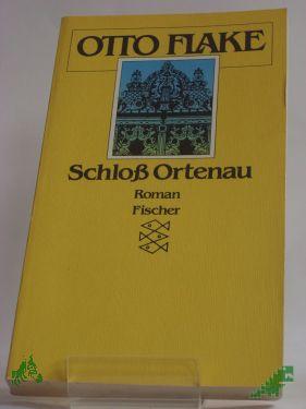 Product image of the product “Schloss Ortenau : Roman / Otto Flake ”