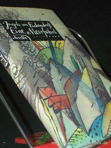 Product image of the product “Eine Meerfahrt : Novelle / Joseph von Eichendorff. [Hrsg. u. mit e. Nachw. von Joachim Lindner] ”