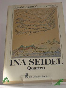 Product image of the product “Quartett : erzähler. Kammermusik / Ina Seidel ”