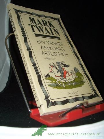 Artikelbild des Artikels “Ein Yankee an König Artus' Hof / Mark Twain. Dt. von Lore Krüger “