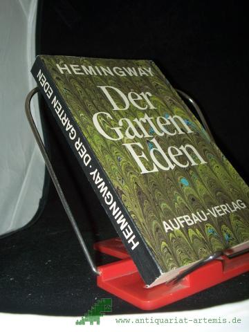 Artikelbild des Artikels “Der Garten Eden : Roman / Ernest Hemingway. Dt. von Werner Schmitz “