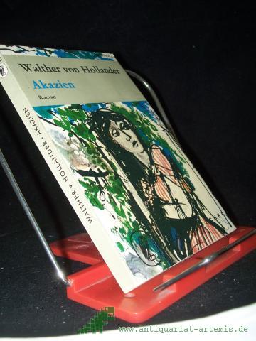 Artikelbild des Artikels “Akazien : Roman / Walther von Hollander “