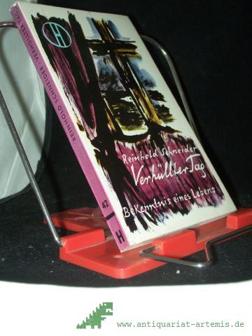 Product image of the product “Verhüllter Tag : [Bekenntnis e. Lebens] / Reinhold Schneider ”