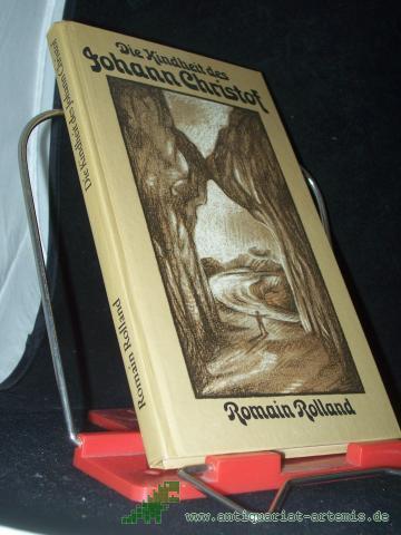 Artikelbild des Artikels “Die Kindheit des Johann Christof / Romain Rolland. [Hrsg. von Anneliese Kocialek. Aus d. Franz. von Erna Grautoff unter Mitw. von Otto Grautoff] “