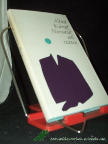 Product image of the product “Niemand soll richten : 3 Erzählungen / Alfred Kumpf. [Ill.: Gerhard Jany] ”