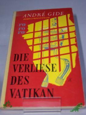 Product image of the product “Die Verliese des Vatikan : Ein ironischer Roman / André Gide. Übertr. aus d. Franz. von Ferdinand Hardekopf ”