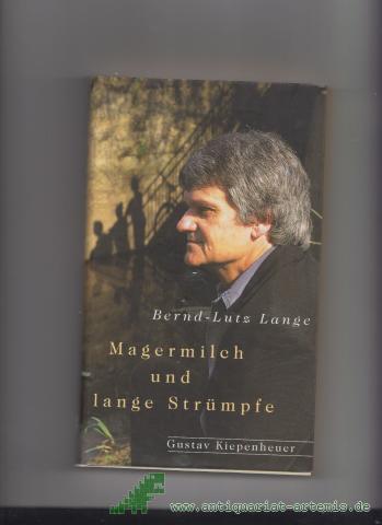 Product image of the product “Magermilch und lange Strümpfe / Bernd-Lutz Lange ”