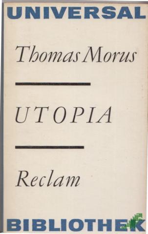 Product image of the product “Utopia / Thomas Morus. Übers. von Gerhard Ritter. Nachw. von Eberhard Jäckel ”