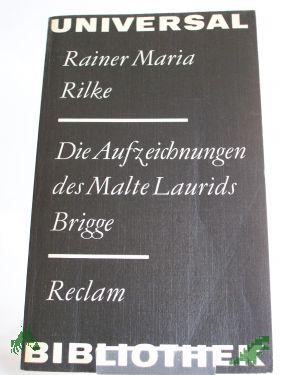 Artikelbild des Artikels “Die Aufzeichnungen des Malte Laurids Brigge / Rainer Maria Rilke. Mit e. Nachw. von Rainer Kirsch “