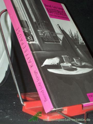 Product image of the product “Kaffeepause : Texte für zwischendurch / Bernd-Lutz Lange. Collagen von Sylvia Marita Plath ”