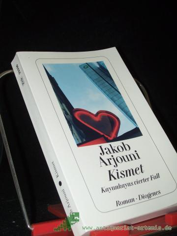 Product image of the product “Kismet : ein Kayankaya-Roman / Jakob Arjouni ”