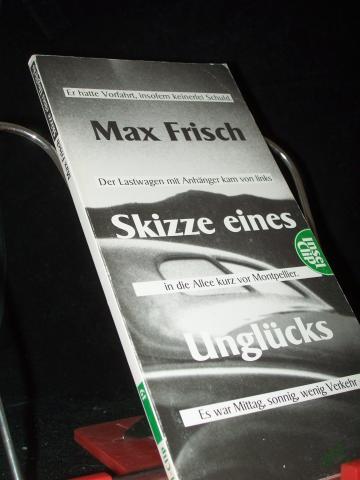 Product image of the product “Skizze eines Unglücks : Erzählungen aus dem Tagebuch 1966 - 1971 / Max Frisch ”