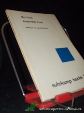 Product image of the product “Ausgewählte Prosa / Max Frisch. Nachwort von Joachim Kaiser ”
