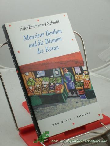 Artikelbild des Artikels “Monsieur Ibrahim und die Blumen des Koran : Erzählung / Eric-Emmanuel Schmitt. Aus dem Franz. von Annette und Paul Bäcker “