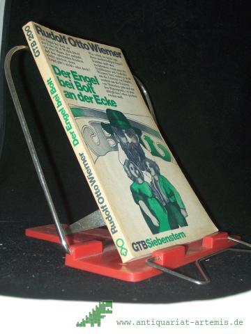 Product image of the product “Der Engel bei Bolt an der Ecke : Erzählungen u. Erzählgedichte / Rudolf Otto Wiemer ”