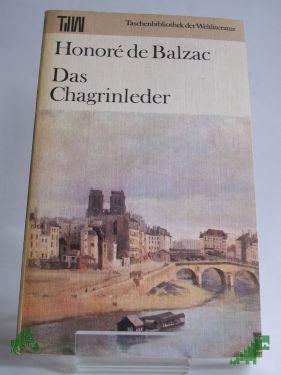 Artikelbild des Artikels “Das Chagrinleder / Honore de Balzac. Dt. von Christel Gersch “