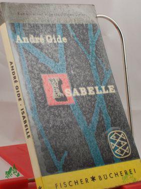 Product image of the product “Isabelle : Roman / Andre Gide. Übertr. von Maria Honeit ”
