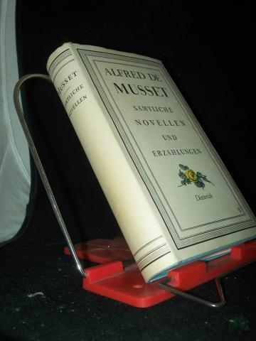Product image of the product “Sämtliche Novellen und Erzählungen / Alfred de Musset. [Aus d. Franz. von Alice u. Hans Seiffert. Mit e. Nachw. von Werner Bahner] ”
