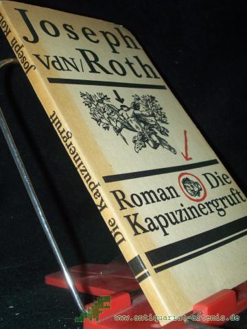 Product image of the product “Die Kapuzinergruft : Roman / Joseph Roth. [Mit e. Nachw. von Christel Foerster] ”