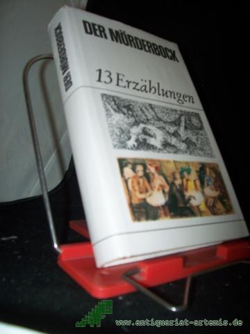 Product image of the product “Der Mörderbock : 13 Erzählgn 1962-1966 / Stefan Andres ”