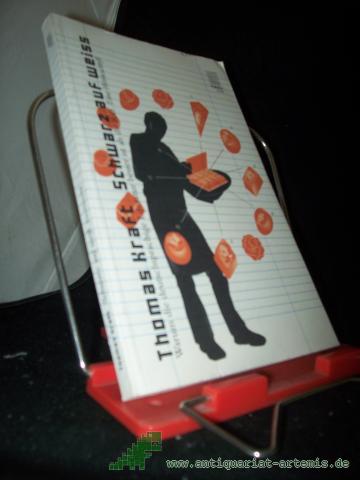 Product image of the product “Schwarz auf weiß oder warum die deutschsprachige Literatur besser ist als ihr Ruf : eine Werbeschrift / Thomas Kraft ”