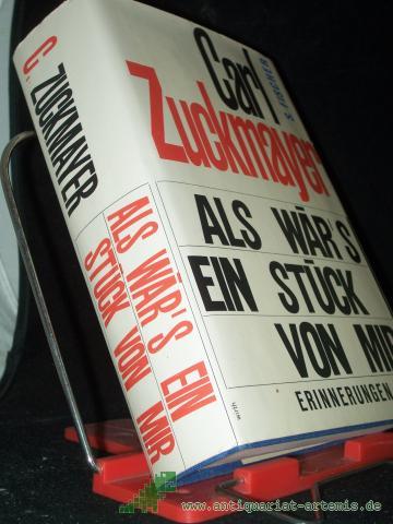 Product image of the product “Als wär's ein Stück von mir : Horen d. Freundschaft / Carl Zuckmayer ”