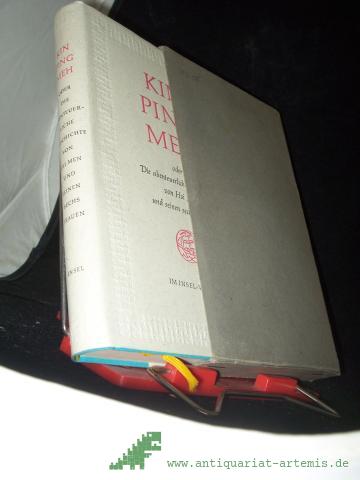 Product image of the product “Kin Ping Meh oder Die abenteuerliche Geschichte von Hsi Men und seinen sechs Frauen / Aus d. Chines. übertr. von Franz Kuhn ”
