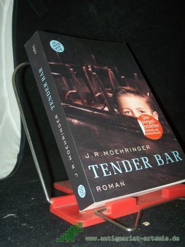 Product image of the product “Tender Bar : Roman / J. R. Moehringer. Aus dem Amerikan. von Brigitte Jakobeit ”