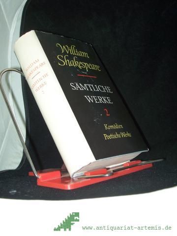 Product image of the product “Shakespeare, William: Sämtliche Werke Teil: 2., Komödien : Poetische Werke ”