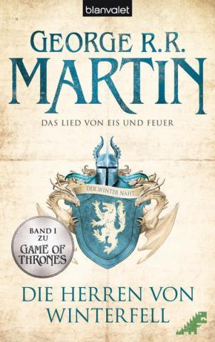 Product image of the product “Martin, George R. R.: Das Lied von Eis und Feuer Teil: 1., Die Herren von Winterfell / ins Dt. übertr. von Jörn Ingwersen ”